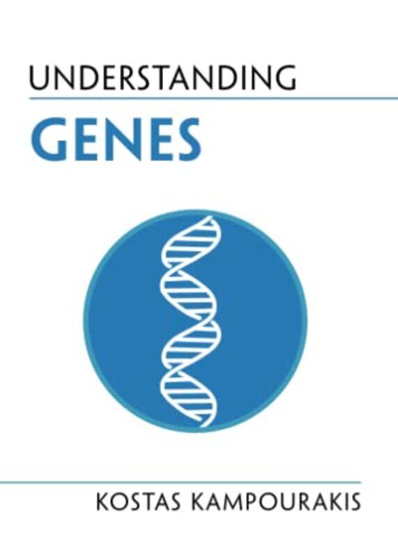 

Understanding Genes by Kostas (Universite de Geneve) Kampourakis-Paperback