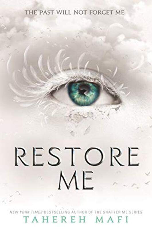 

Restore Me, Paperback, By: Tahereh Mafi