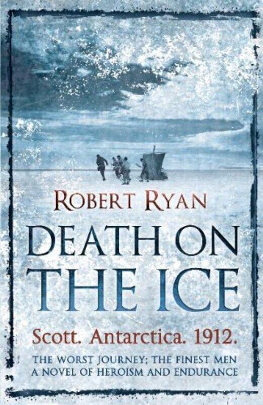

Death on the Ice, Paperback Book, By: Robert Ryan