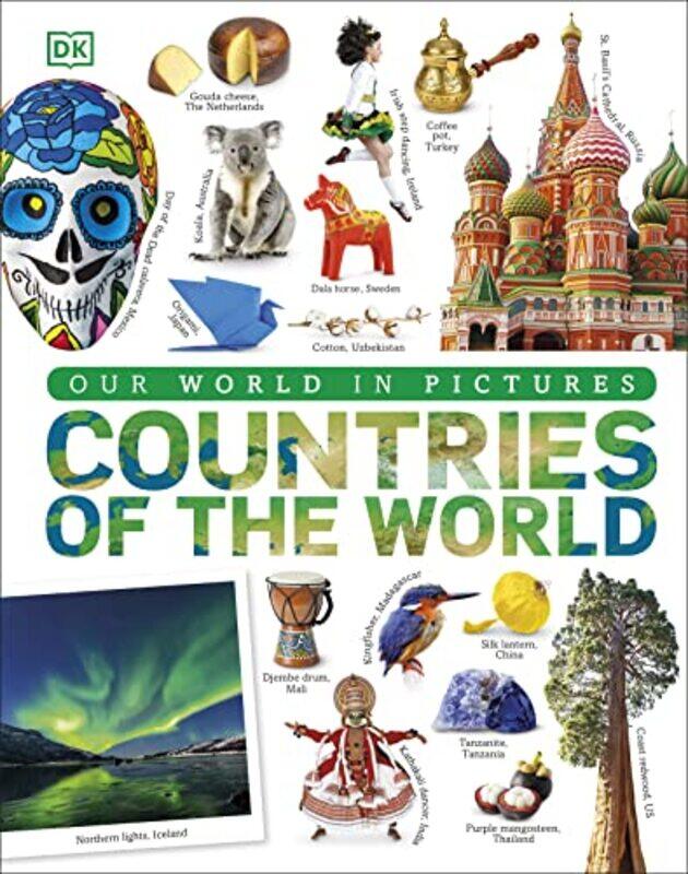 

Countries of the World: Our World in Pictures,Paperback,By:DK