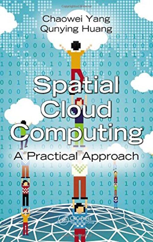 

Spatial Cloud Computing by George Hendry-Hardcover