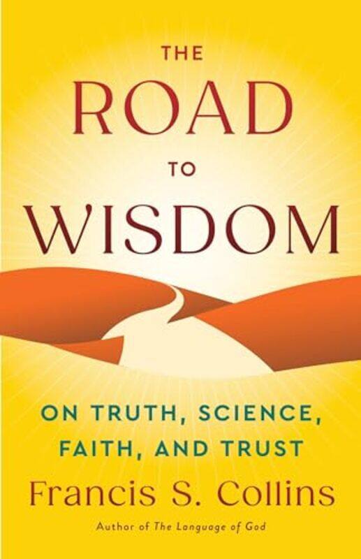 

Road To Wisdom By Collins Francis S - Hardcover