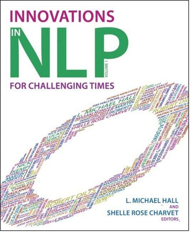 

Innovations in NLP by L Michael HallShelle Rose Charvet-Paperback