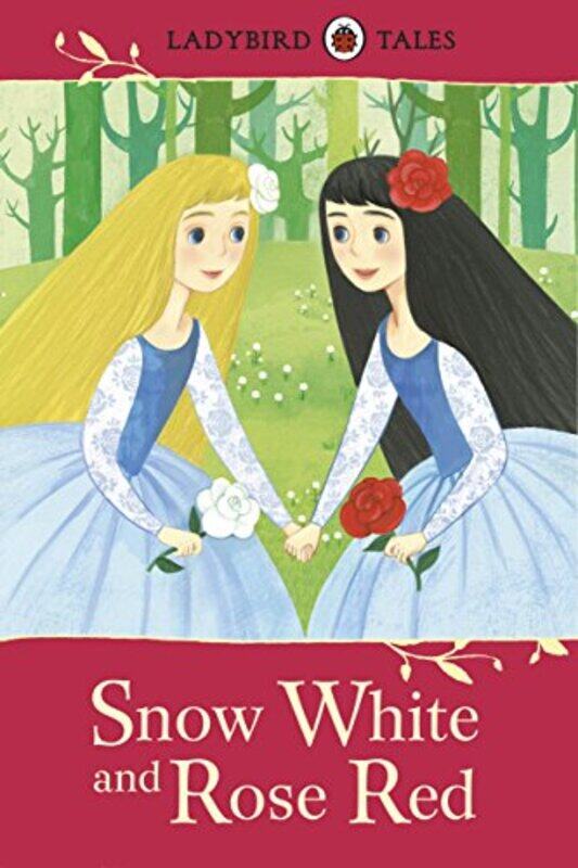 

Ladybird Tales Snow White and Rose Red -Hardcover