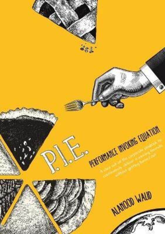 

Pie: Performance Invoking Equation,Paperback,ByAlfeel Alanood