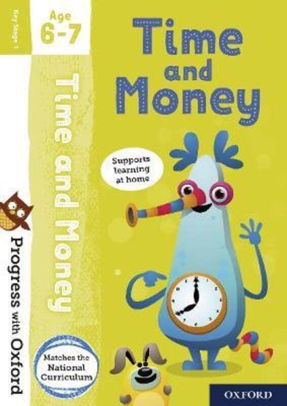 

Progress with Oxford: Time and Money Age 6-7,Paperback, By:Streatfield, Debbie