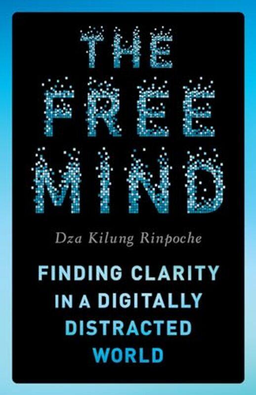 

Free Mind By Rinpoche Dza Kilung - Paperback