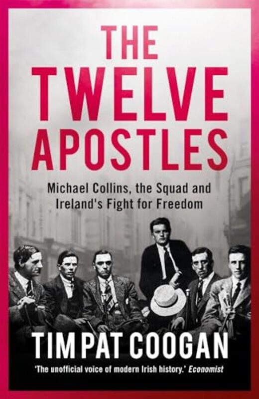 

The Twelve Apostles by Tim Pat Coogan-Paperback