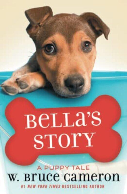 

Bellas Story by W Bruce Cameron-Paperback