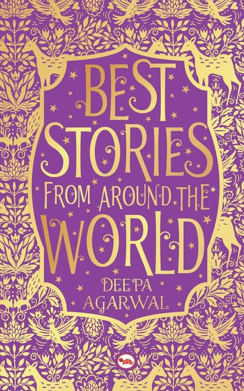 Best Stories From Around the World, Paperback Book, By: Deepa Agarwal