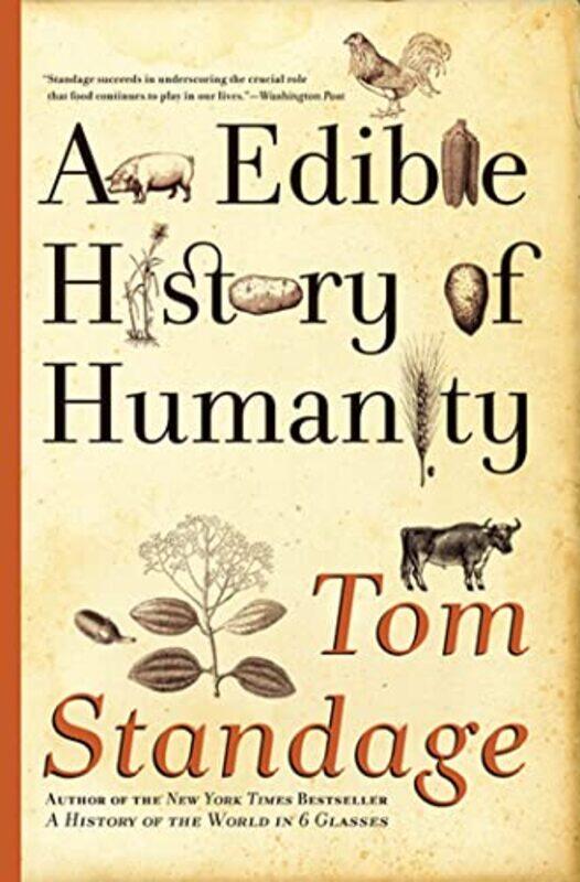 

Edible Hist Of Humanity By Standage Tom - Paperback