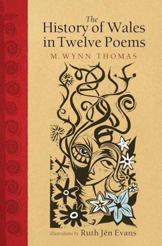 

The History Of Wales In Twelve Poems by M Wynn Thomas-Hardcover