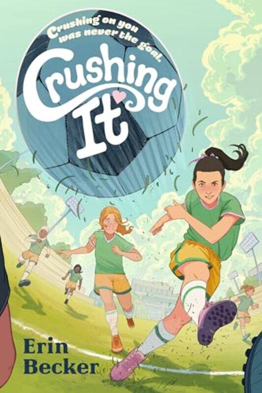 

Crushing It By Becker Erin - Hardcover