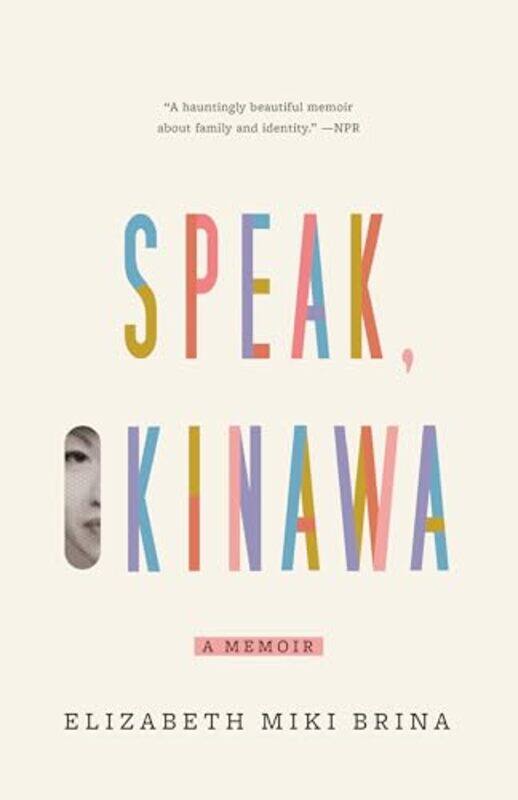 

Speak Okinawa By Brina Elizabeth Miki - Paperback