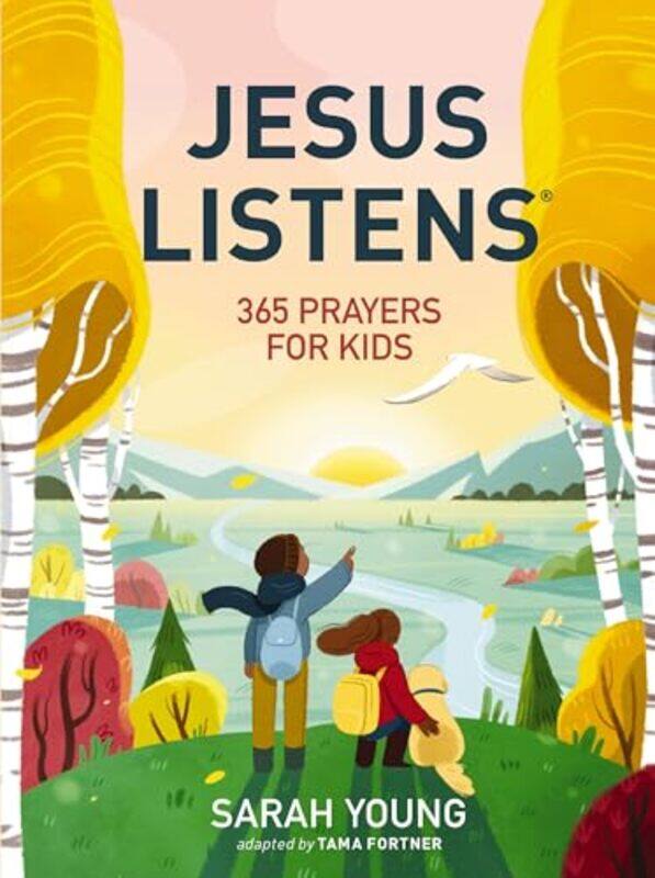 

Jesus Listens 365 Prayers for Kids by Sarah Young-Hardcover