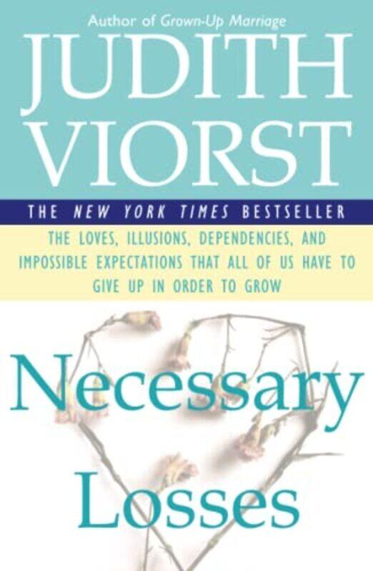 

Necessary Losses by Viorst, Judith Paperback