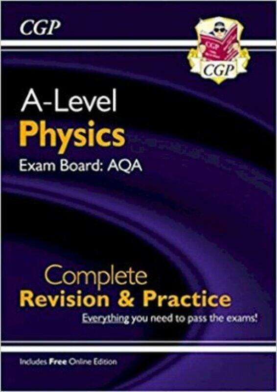 

A-Level Physics: AQA Year 1 & 2 Complete Revision & Practice with Online Edition