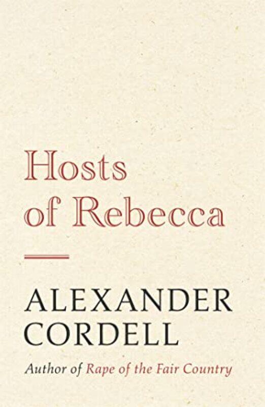 

Hosts of Rebecca by Alexander Cordell-Paperback
