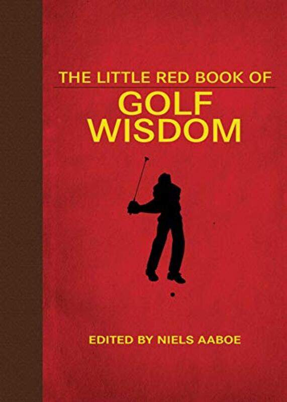 

The Little Red Book Of Golf Wisdom by Niels Aaboe-Paperback