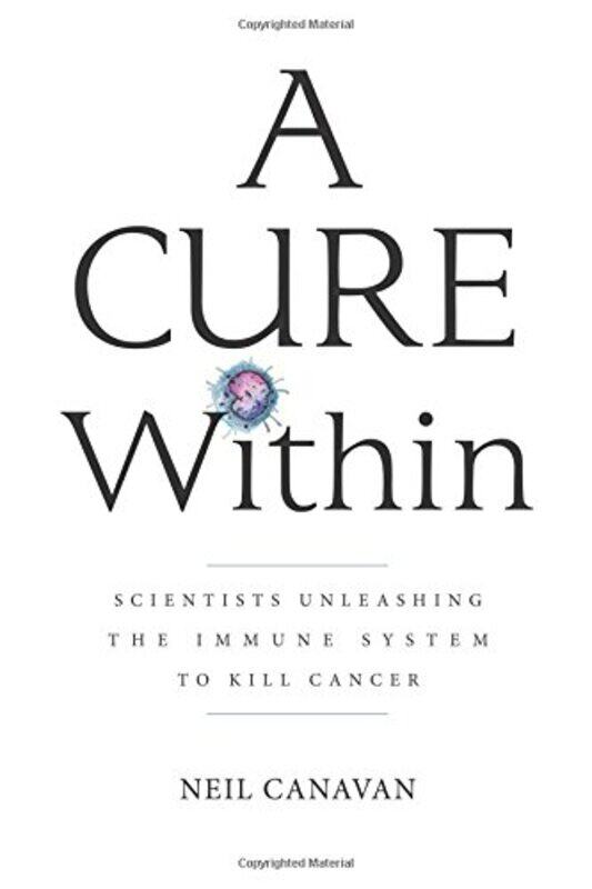 

A Cure Within by Neil The Trout Group LLC Canavan-Paperback