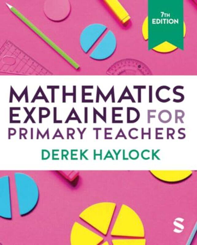

Mathematics Explained for Primary Teachers by Margaret Dickinson-Paperback