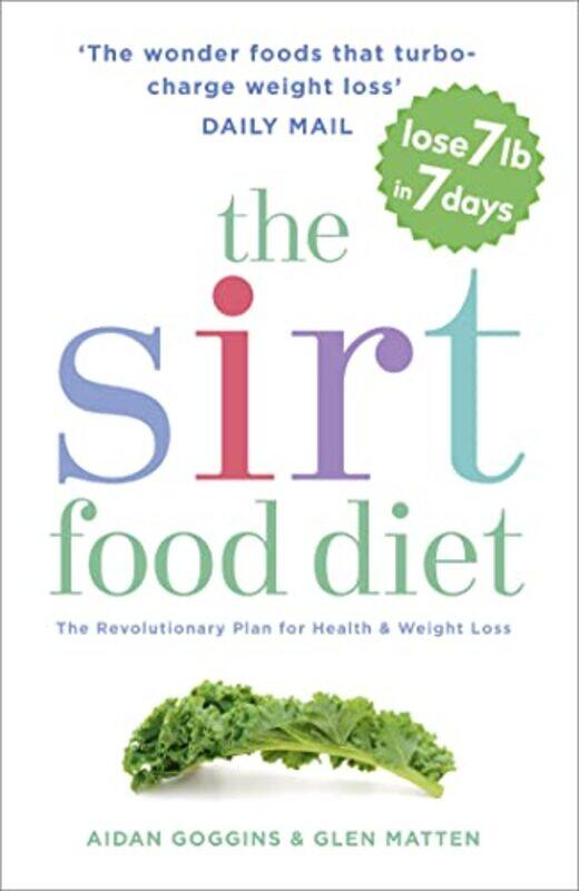 

The Sirtfood Diet by Aidan GogginsGlen Matten-Paperback