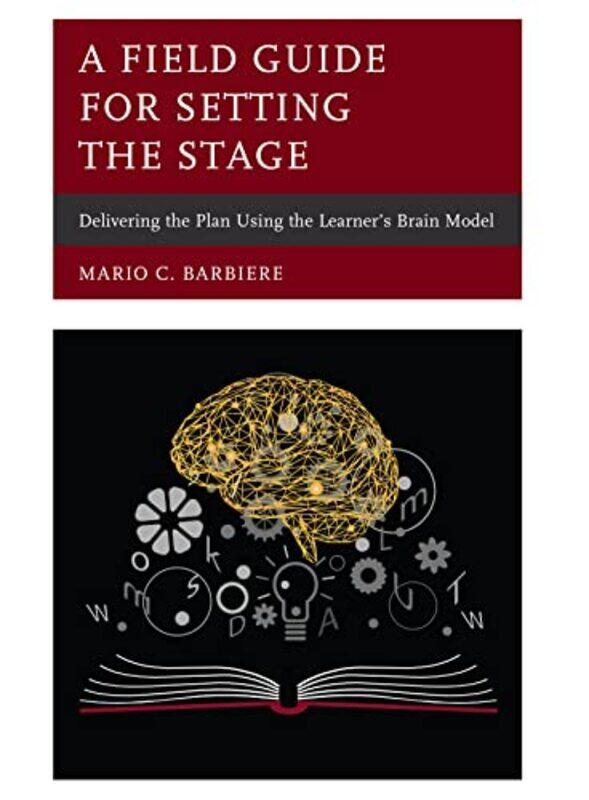 

A Field Guide for Setting the Stage by Mario C Barbiere-Hardcover