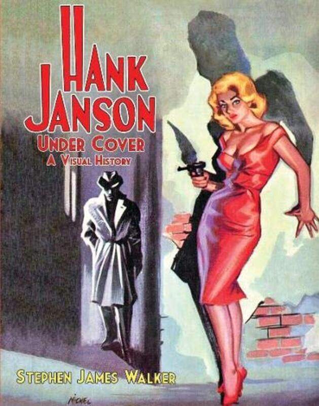 

Hank Janson Under Cover by Stephen James Walker-Hardcover