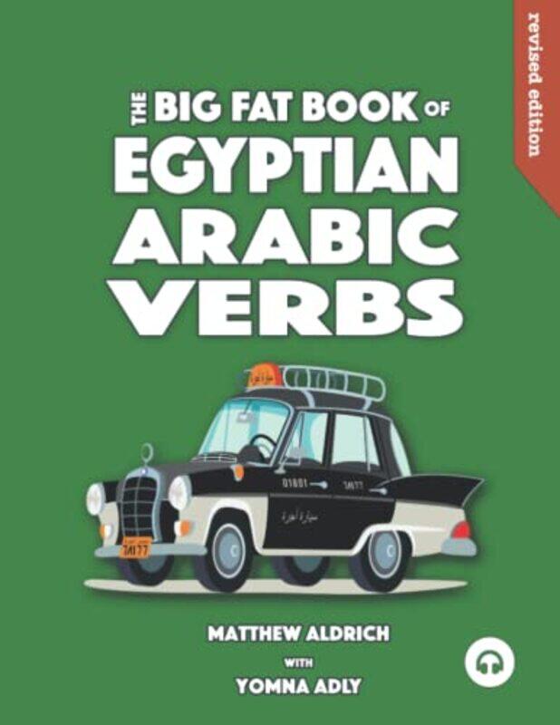 

Big Fat Book Of Egyptian Arabic Verbs,Paperback By Adly, Yomna - Aldrich, Matthew