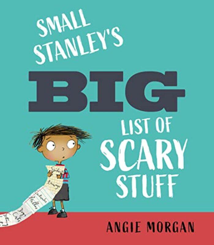 

Small Stanleys Big List of Scary Stuff by Angie Morgan-Hardcover