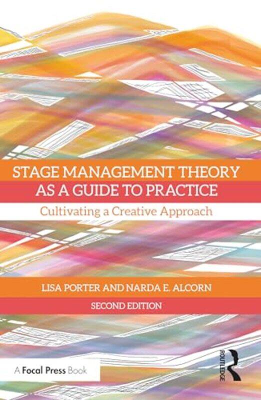 

Stage Management Theory as a Guide to Practice by Karl Kusserow-Paperback