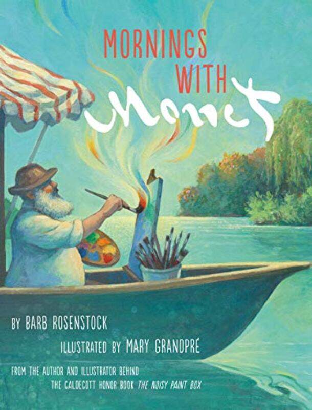 

Mornings with Monet,Hardcover by Rosenstock Barb