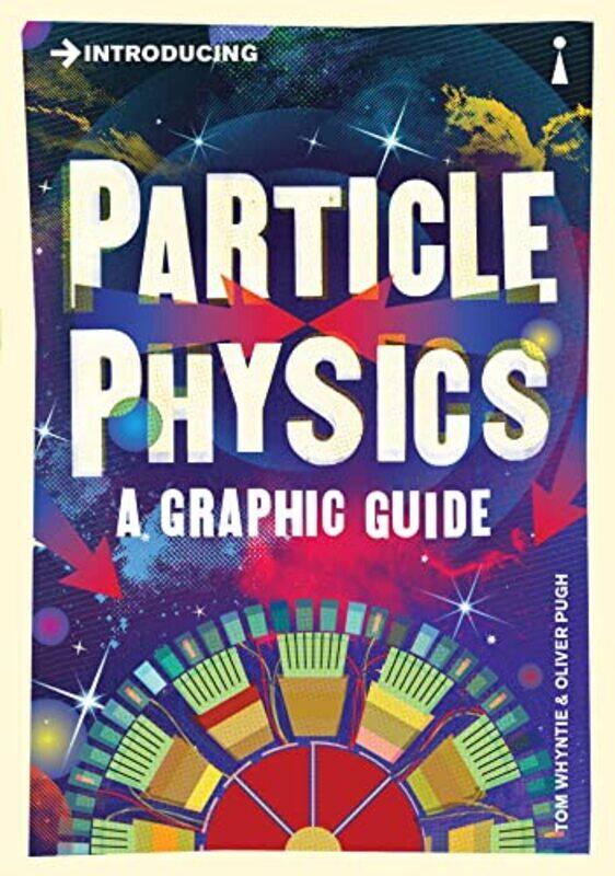 

Introducing Particle Physics by Simon BaconSimon Bacon-Paperback
