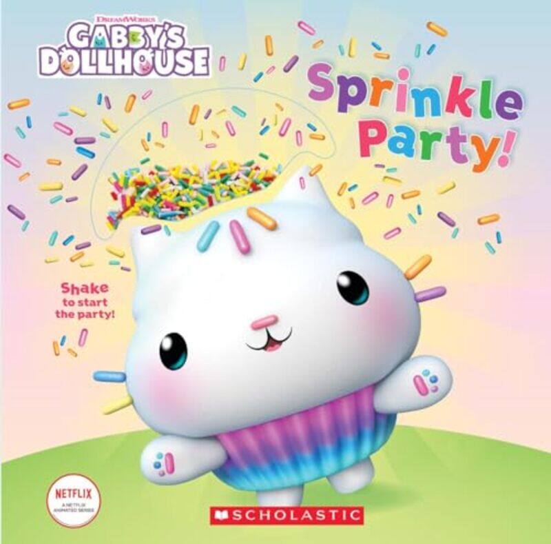 

Sprinkle Party Gabbys Dollhouse Novelty By Scholastic - Paperback