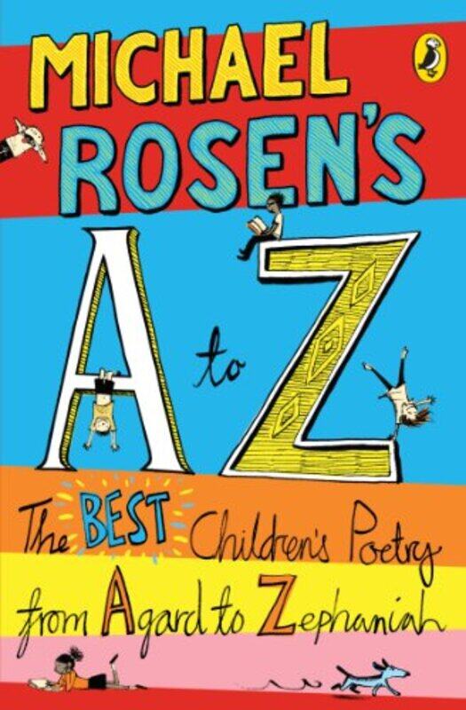 

Michael Rosen'S A-Z: The Best Children'S Poetry From Agard To Zephaniah By Rosen, Michael Paperback