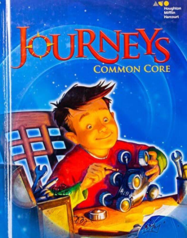 

Houghton Mifflin Harcourt Journeys Common Core Student Edition Grade 4 2014 by Houghton Mifflin Harcourt - Hardcover