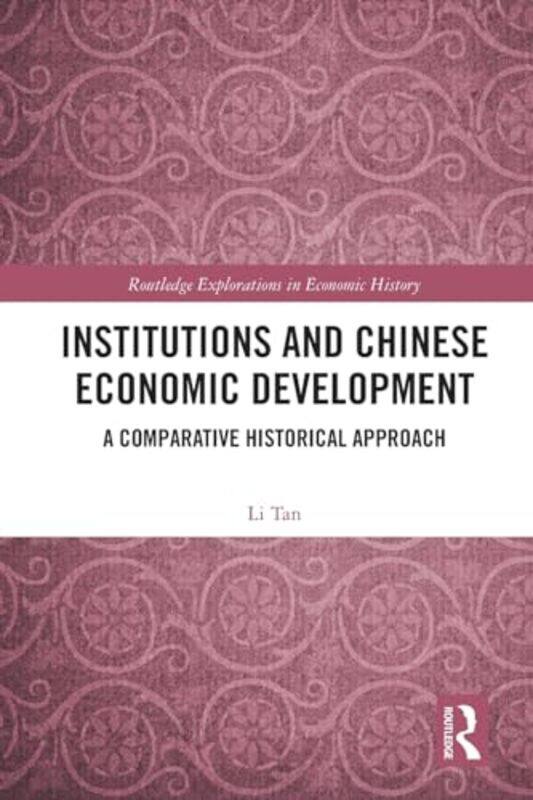 

Institutions and Chinese Economic Development by Li Tan-Paperback