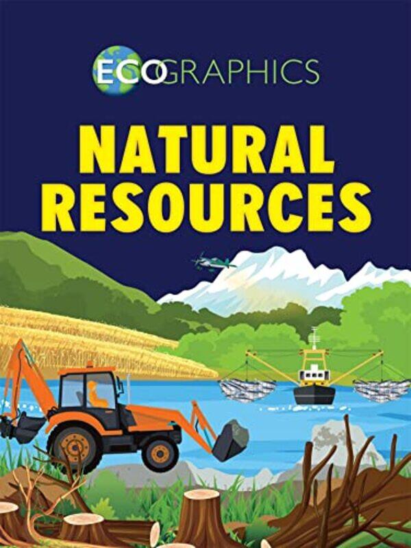 

Ecographics Natural Resources by Chris HackleyRungpaka Amy Hackley-Paperback