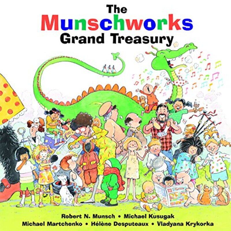 

The Munschworks Grand Treasury By Munsch, Robert - Kusugak, Michael - Martchenko, Michael Hardcover