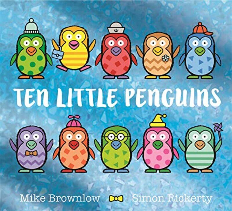 

Ten Little Penguins by Mike BrownlowSimon Rickerty-Paperback