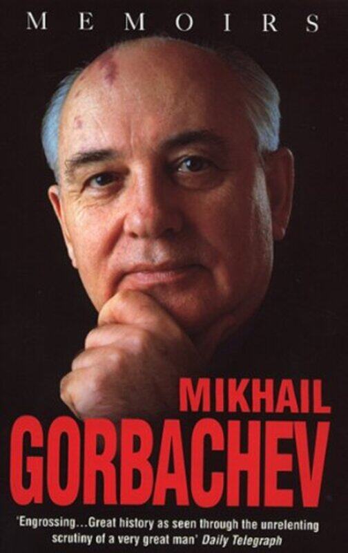 

Mikhail Gorbachev Memoirs by Mikhail Gorbachev-Paperback