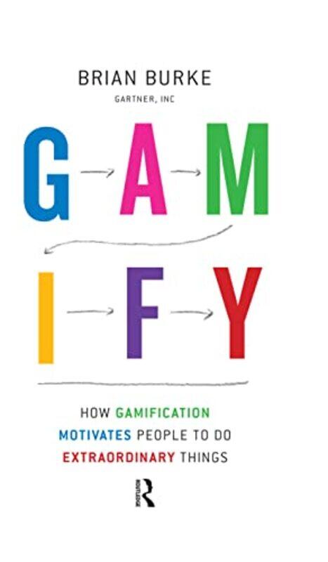 

Gamify by Biran Burke-Hardcover