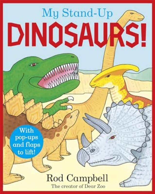 

My Stand-Up Dinosaurs by Rod Campbell -Other Book Format