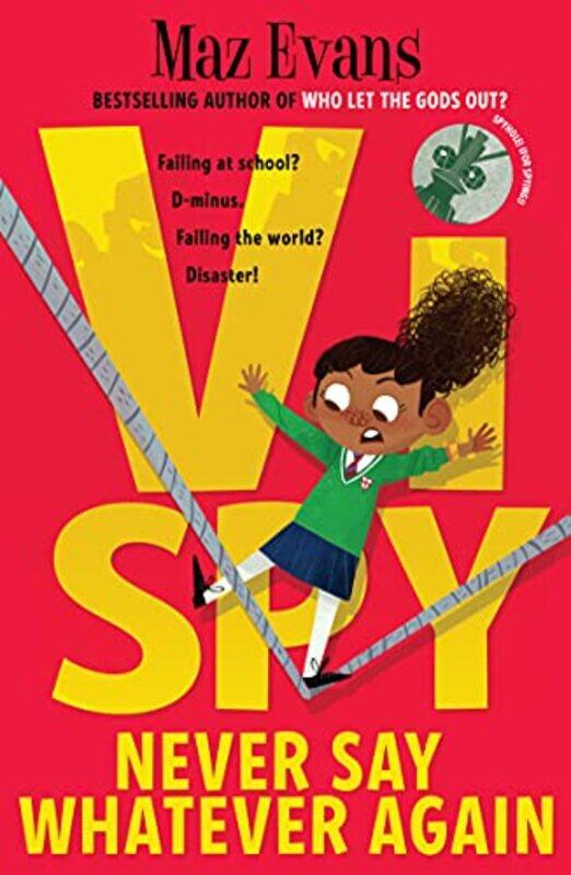 

Vi Spy Never Say Whatever Again by Maz Evans-Paperback