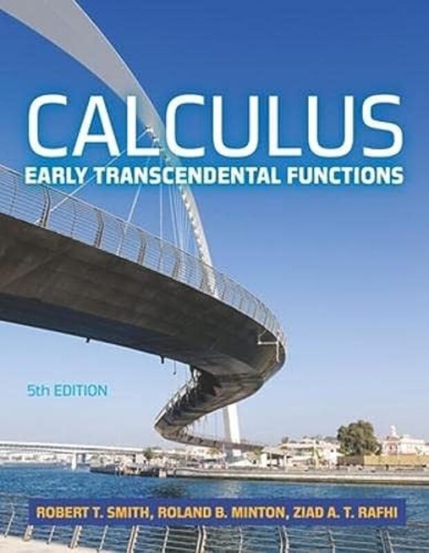 

Calculus: Early Transcendental, 5E By Robert T Smith Paperback