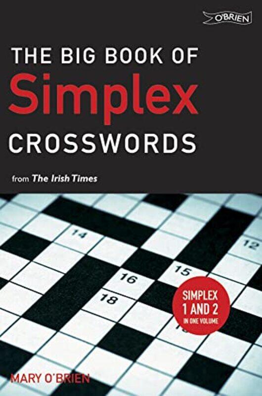 

The Big Book Of Simplex Crosswords From The Irish Times by Mary O'Brien-Paperback