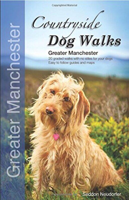

Countryside Dog Walks Greater Manchester by Lisa University of Derby UK Cherkassky-Paperback