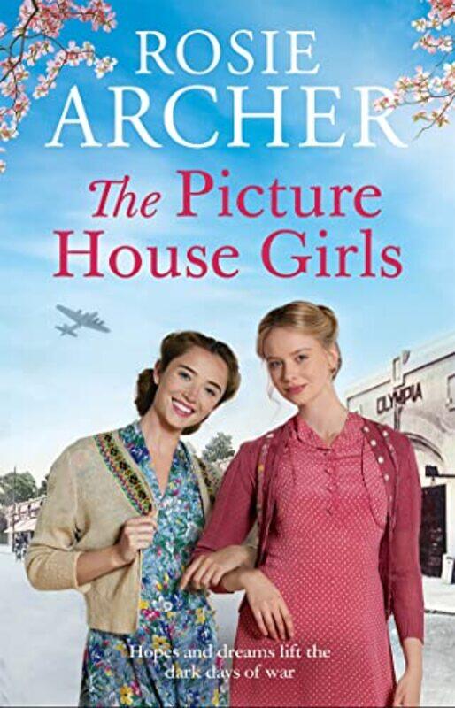 

The Picture House Girls by Rosie Archer-Hardcover