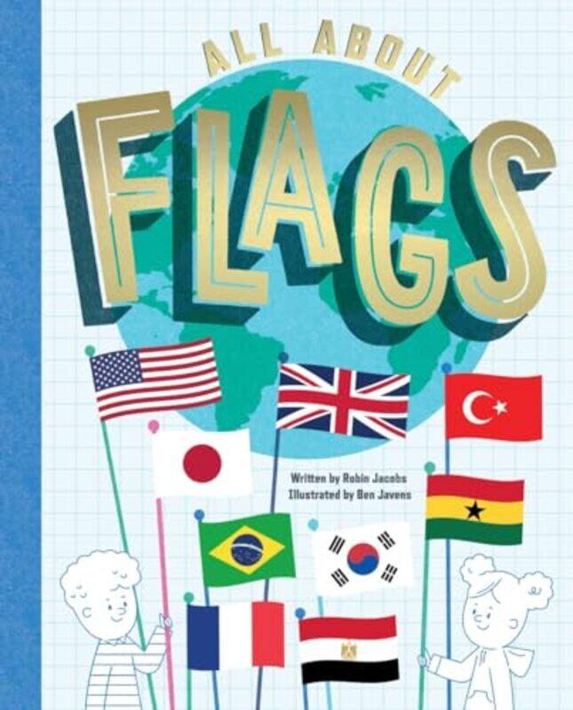 

All About Flags by Michael J Baylor University Waco TX USA DonahooKenneth L University of Kentucky Lexington KY USA Calvert-Hardcover