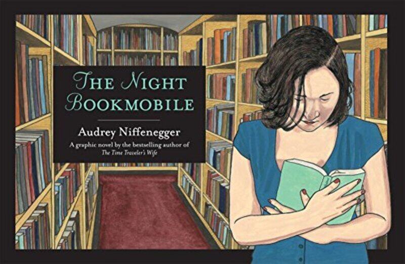 

The Night Bookmobile, Hardcover Book, By: Audrey Niffenegger